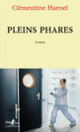 Couverture Pleins phares (Clémentine Haenel)