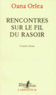 Couverture Rencontres sur le fil du rasoir (Oana Orlea)