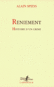 Couverture Reniement (Alain Spiess)
