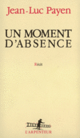 Couverture Un moment d'absence ()