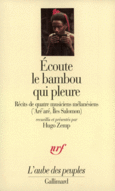 Couverture Écoute le bambou qui pleure ()