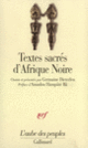 Couverture Textes sacrés d'Afrique noire (Collectif(s) Collectif(s))