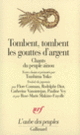 Couverture Tombent, tombent les gouttes d'argent ( Anonymes)