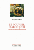 Couverture Le pouvoir d'abdiquer ()