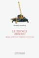 Couverture Le Prince absolu (Arlette Jouanna)