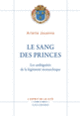 Couverture Le Sang des princes (Arlette Jouanna)