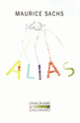 Couverture Alias (Maurice Sachs)