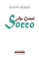 Couverture Au Grand Socco (Joseph Kessel)