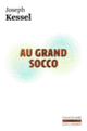 Couverture Au Grand Socco (Joseph Kessel)