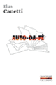 Couverture Auto-da-fé (Elias Canetti)