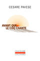 Couverture Avant que le coq chante (Cesare Pavese)