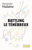 Couverture Battling le ténébreux ou La mue périlleuse ()