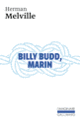 Couverture Billy Budd, marin / Daniel Orme (Herman Melville)