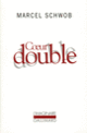 Couverture Cœur double (Marcel Schwob)