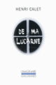 Couverture De ma lucarne (Henri Calet)