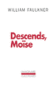 Couverture Descends, Moïse (William Faulkner)