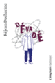 Couverture Dévadé (Réjean Ducharme)