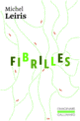 Couverture Fibrilles (Michel Leiris)