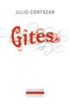 Couverture Gîtes (Julio Cortázar)
