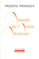 Couverture Hasards de l'Arabie heureuse (Frederic Prokosch)