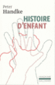 Couverture Histoire d'enfant (Peter Handke)