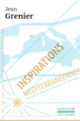Couverture Inspirations méditerranéennes (Jean Grenier)