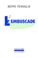 Couverture L'embuscade (Beppe Fenoglio)