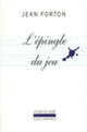 Couverture L'Épingle du jeu (Jean Forton)