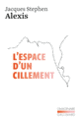 Couverture L'espace d'un cillement (Jacques Stephen Alexis)