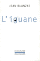 Couverture L'Iguane (Jean Blanzat)