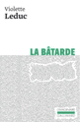 Couverture La Bâtarde (Violette Leduc)