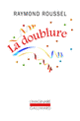 Couverture La doublure (Raymond Roussel)