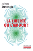 Couverture La Liberté ou l'amour ! / Deuil pour deuil ()