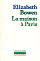 Couverture La maison à Paris (Elizabeth Bowen)