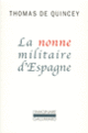 Couverture La Nonne militaire d'Espagne (Thomas De Quincey)