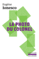 Couverture La Photo du colonel (Eugène Ionesco)