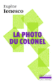 Couverture La Photo du colonel (Eugène Ionesco)