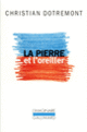 Couverture La Pierre et l'oreiller (Christian Dotremont)