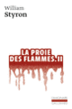 Couverture La Proie des flammes (William Styron)
