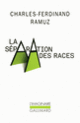 Couverture La séparation des races (Charles-Ferdinand Ramuz)