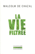 Couverture La Vie Filtrée ()