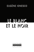 Couverture Le blanc et le noir ()