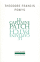 Couverture Le Capitaine Patch (Theodore Francis Powys)