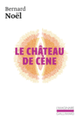 Couverture Le Château de Cène / Le Château de Hors /L' Outrage aux mots /La Pornographie ()