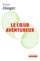 Couverture Le cœur aventureux (1938) (Ernst Jünger)