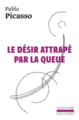 Couverture Le désir attrapé par la queue ()