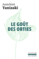 Couverture Le goût des orties (Junichirô Tanizaki)