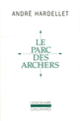 Couverture Le Parc des Archers / Lady Long Solo (André Hardellet)