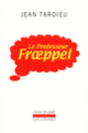Couverture Le Professeur Frœppel (Jean Tardieu)