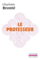 Couverture Le Professeur (Charlotte Brontë)